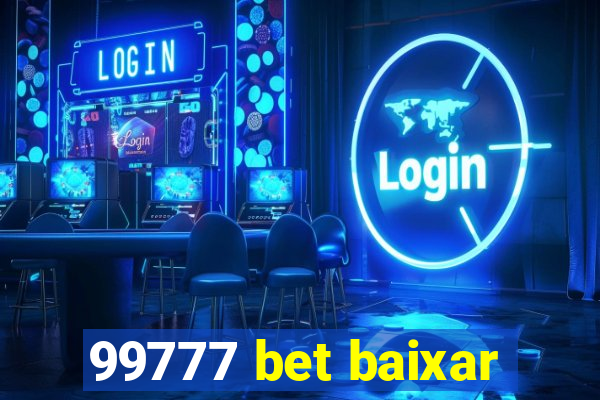 99777 bet baixar